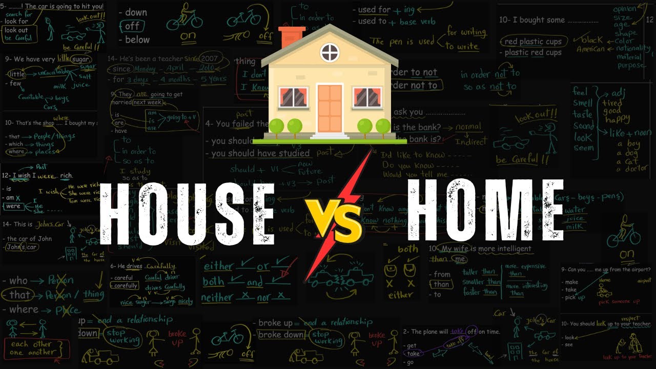 House VS. Home