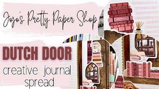 CREATIVE JOURNAL DUTCH DOOR SPREAD | JOJO'S PRETTY PAPER SHOP ROSEWOOD LIBRARY COLLECTION