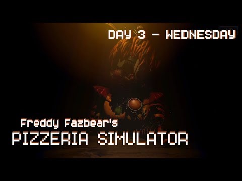 FNaF 6: Pizzeria Simulator Day 3 - Wednesday Walkthrough