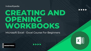 Creating and Opening Workbooks | Excel Course For Beginners