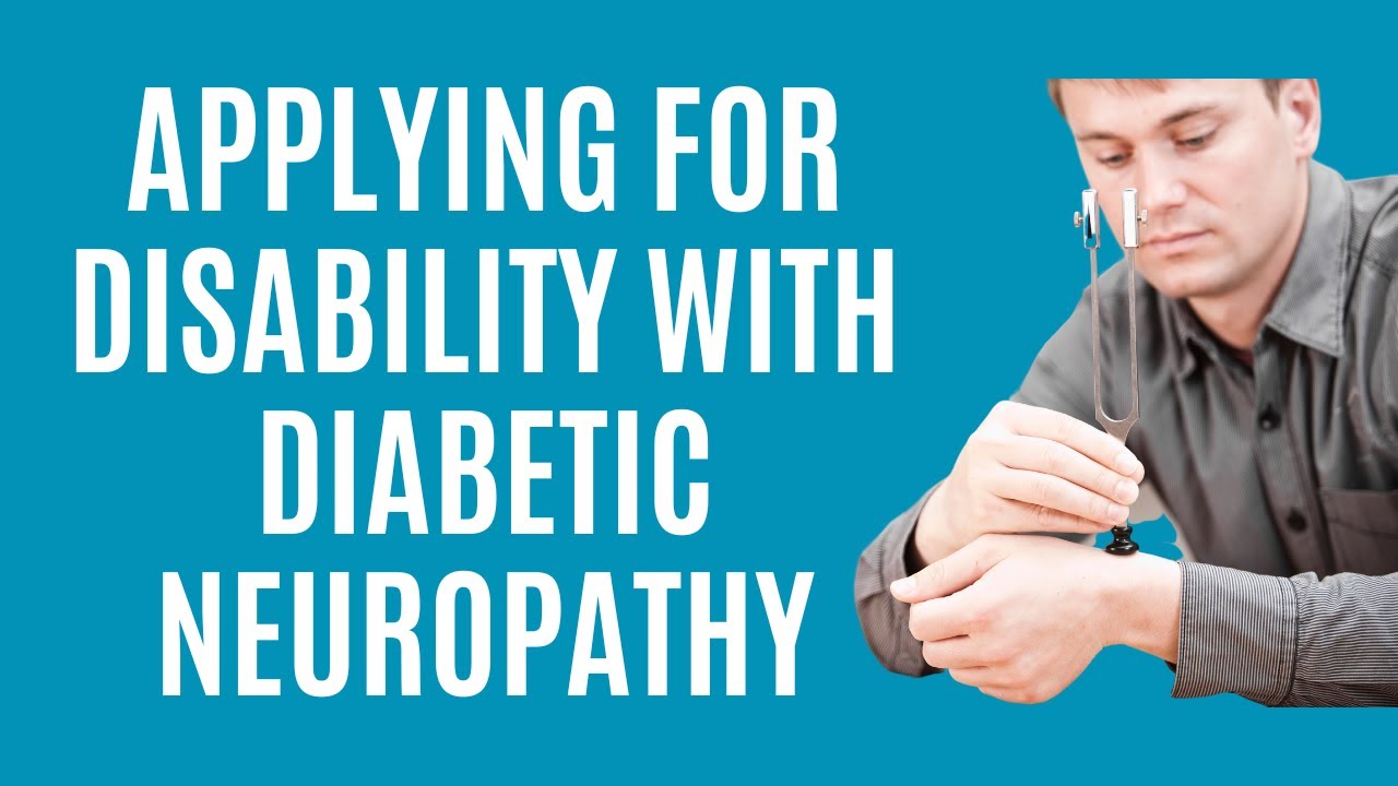 Three Tips for Applying for Social Security Disability with Diabetic Neuropathy Three Tips for Applying for Social Security Disability with Diabetic Neuropathy