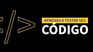 Aprenda testes automatizados de verdade