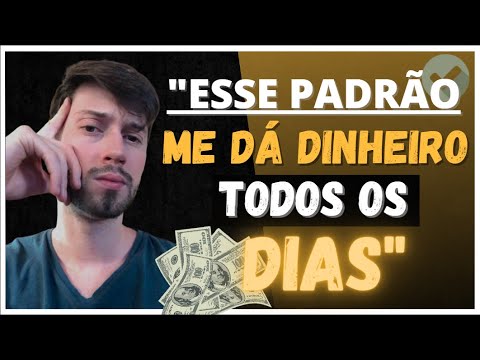 COMO ESCOLHER UM PADRÃO PARA GANHAR DINHEIRO TODOS OS DIAS NO DAYTRADE