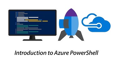 Introduction to Azure PowerShell
