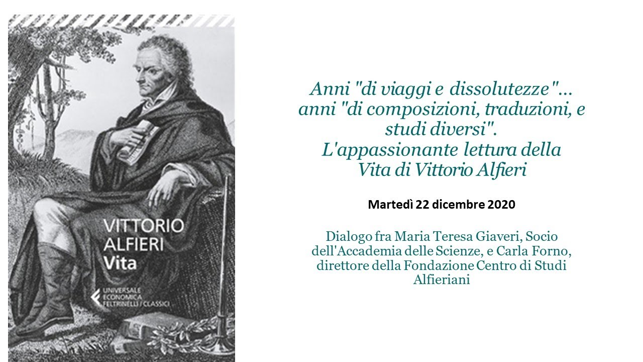 L'appassionante lettura della Vita di Vittorio Alfieri