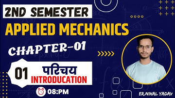 L-1 Introduction | Applied Mechanics | Mechanical 2nd Semester | Bteup 2nd semester Applied Mechanis