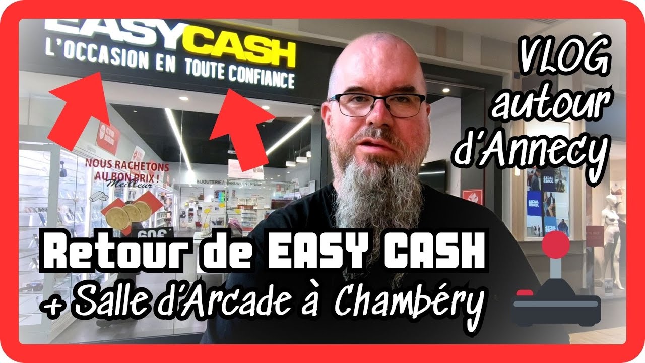 Retour JEUX VIDEO 🎮 à EASY CASH Annecy + SALLE D'ARCADE 🕹️ à Chambéry | 💵 Hard Cash #10