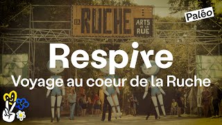 Paléo Festival 2023 | Respire - Voyage au coeur de La Ruche