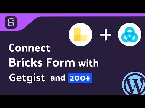 Integrating Bricks Form with GetGist | Step-by-Step Tutorial | Bit Integrations