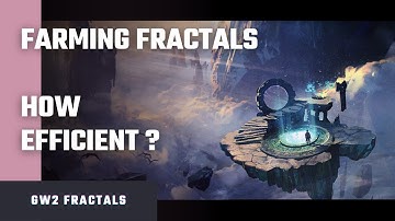 GW2-Farming fractals=money, BUT How efficient is it?