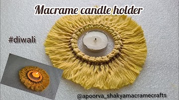 macrame candle holder #diwalispecial #macramediwalidecor #apoorva_shakyamacramecrafts #macramedesign
