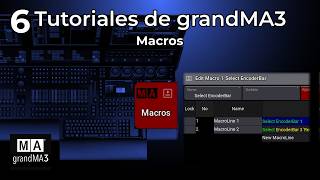 Tutoriales de grandMA3 - 6. Macros