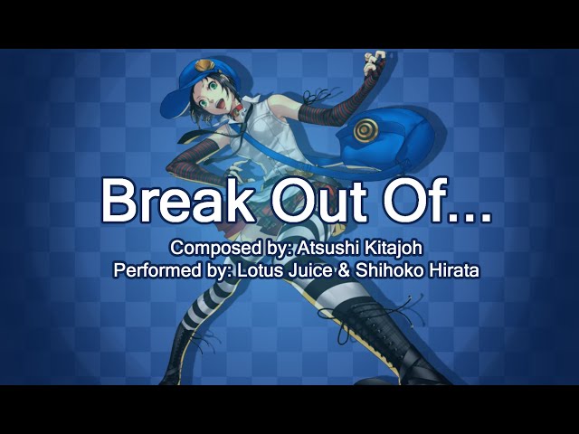 Persona 4 Arena Ultimax Opening Theme - Break Out Of... [Lyrics] class=