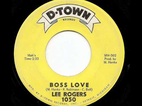 LEE ROGERS - BOSS LOVE (D-TOWN)