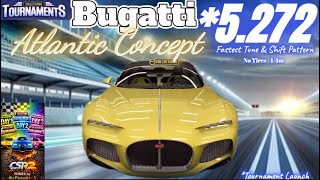 CSR2 | Bugatti Atlantic Concept *5.272 | Collections Tournament Day2 | Tune & Shift Pattern  Csr2 Bugatti Atlantic Concept