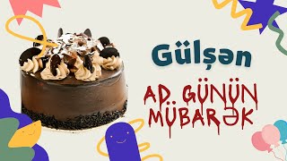 Gülşən ad günün mübarək | Ad günü təbrikləri Resimi