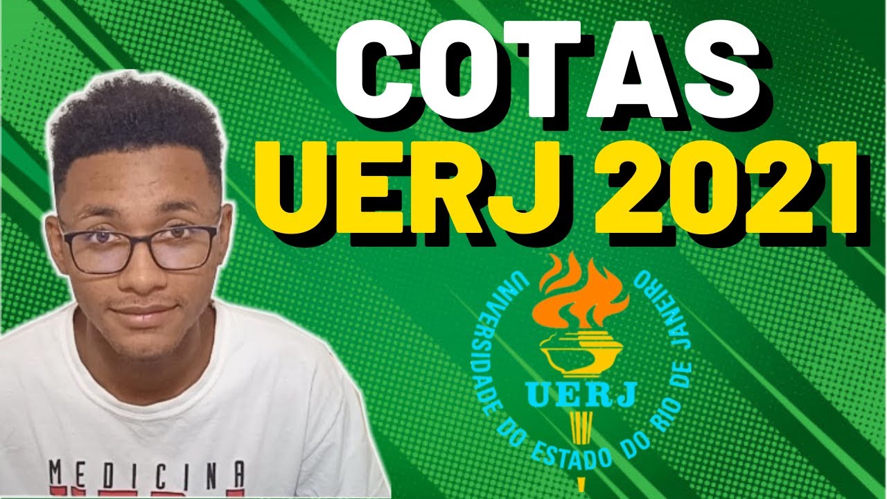 UERJ | Tudo sobre o sistema de COTAS