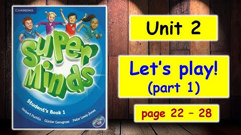 SUPER MINDS 1 | UNIT 2 LET