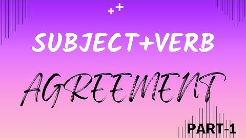 Subject verb Agreement | common Grammar mistakes | | Rules/Concepts in English Grammar |