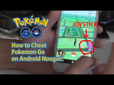 How to Cheat/Hack Pokemon Go on Android 7.0/7.1 Nougat! [FlyGPS]