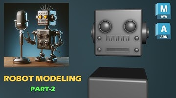 How to create 3D Robot (Part-2) - Autodesk Maya Hard Surface Tutorial