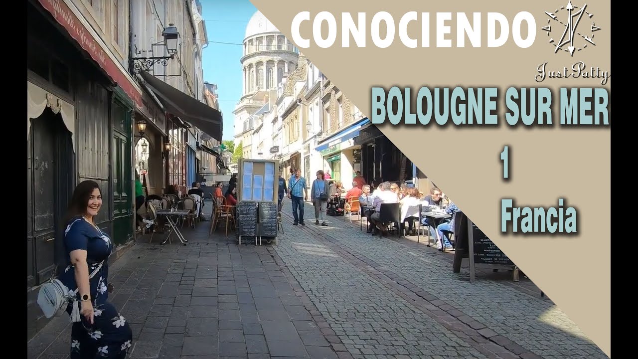 VIAJE A BOLOUGNE SUR MER , FRANCIA  PARTE 1/  Just Patty