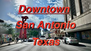 Exploring Downtown San Antonio: A Vibrant Summer Drive Through Historic Streets