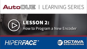 Lesson #2 - How to Program a New SICK Hiperface Encoder