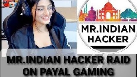 MR.INDIAN HACKER RAID ON PAYAL GAMING!PAYALGAMING!MR.INDIANHACKER !#DRAFTY