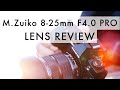 Olympus 8-25mm F4.0 PRO Lens Review