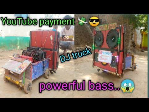 YouTube first payment 💸😎/small DJ truck 😈🔥 🔥💥#powerbass😵