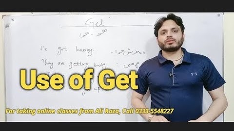 Use of "Get" By Syed Ali Raza Kazmi