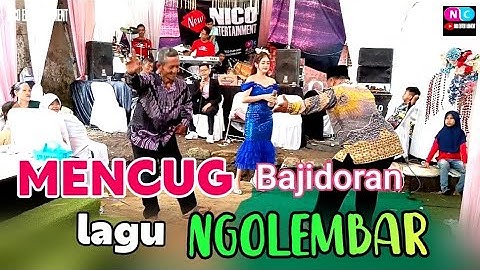 MENCUG - NGOLEMBAR Medley BAJIDORAN SUNDA // NICO ENTERTAINMENT