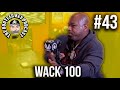 The Bootleg Kev Podcast #43 | Wack 100