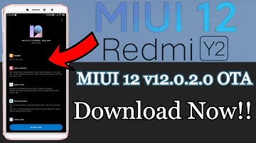 Redmi S2/Y2 India MIUI 12 v12.0.2.0 PEFMIXM Stable New Update Rolling Out Download Link 👇👇|2020