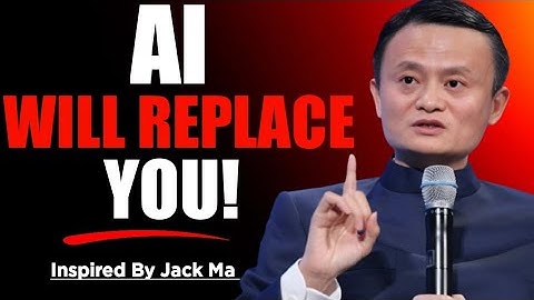How to Make Money in the Age of AI (Before It’s Too Late!)  | Inspired By Jack Ma