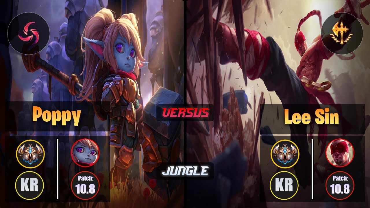 Challenger POPPY [Hail of Blades] (Jungle) VS  LEE SIN - Challenger KR Patch 10.8