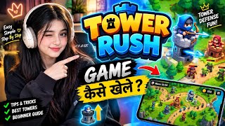 Tower rush game kaise khele || Tower rush game real or fake || Tower rush game hack 🤑  screenshot 5