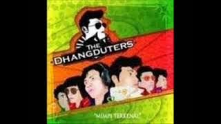 The Dhangduters Aku Tak Sanggup Dan Tak Bisa