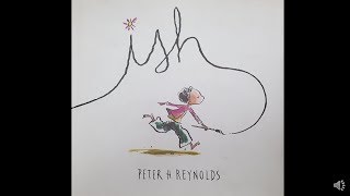 Ish, by Peter H. Reynolds