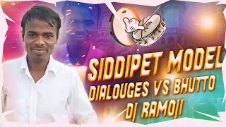 Siddipet Model Dialogues Vs Bhutto Marfa Remix By Dj Ramoji