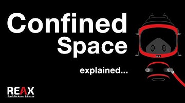 Confined Space explained - REAX