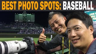 BEST PHOTO POSITIONS: BASEBALL SPORTS PHOTOGRAPHY TIPS