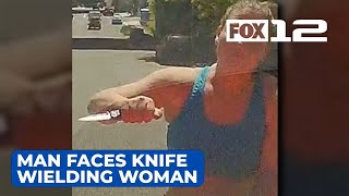 EXCLUSIVE: Dashcam shows man facing knife-wielding woman in SW Portland