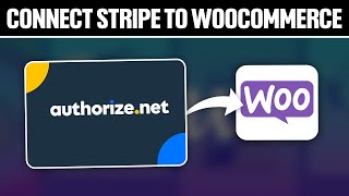 How To Connect Authorize net To WooCommerce 2025! (Full Tutorial)