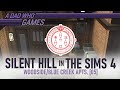 SILENT HILL in the SIMS 4 [05]