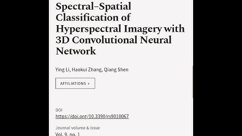 Spectral–Spatial Classification of Hyperspectral Imagery with 3D Convolutional Neural... | RTCL.TV