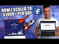 SCALING To 1K+ Per Day Facebook Ad Strategy | Easy Step X Step Tutorial