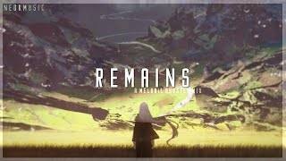 Remains - A Melodic Dubstep Mix