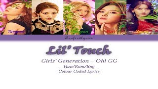 Girls' Generation-Oh!GG(소녀시대-Oh!GG) - Lil' Touch(몰랐니) C.C. Lyrics (Han/Rom/Eng) by Taefiedlyrics